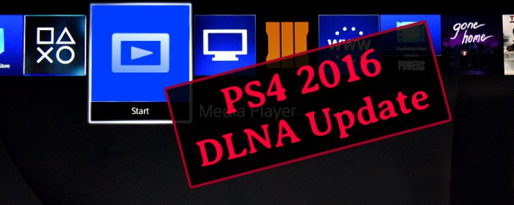 ps4-dlna-2016-update2