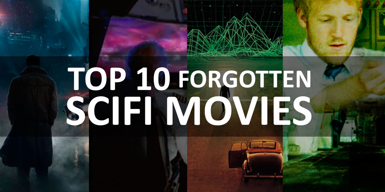 Top 10 Forgotten Scifi Movies Best Science Fiction Movies Of Previous Generations Techreader