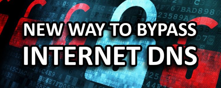 new-way-to-bypass-internet-dns