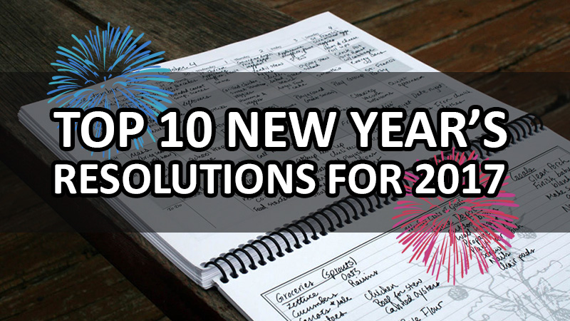 top-10-new-years-resolutions-for-2017